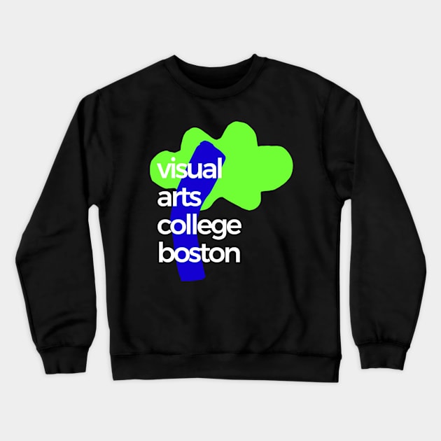 Visual Arts College Boston Crewneck Sweatshirt by Dawsons Critique Podcast 